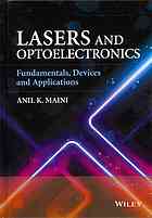 Lasers And Optoelectronics Fundamentals Devices And Applications Anil Kumar Maini