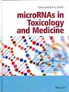 Micrornas In Toxicology And Medicine Saura C Sahu