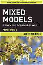 Mixed Models Theory And Applications With R Eugene Demidenko