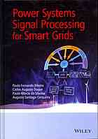 Power Systems Signal Processing For Smart Grids Paulo F Ribeiro