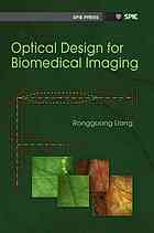 Optical Design For Biomedical Imaging Rongguang Liang Spie Society