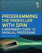 Programming The Propeller With Spin A Beginners Guide To Parallel Processing Harprit Sandhu
