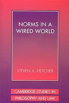 Norms In A Wired World Steven A Hetcher