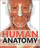 The Complete Human Body The Definitive Visual Guide Alice Roberts
