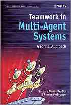 Teamwork In Multiagent Systems Barbara Duninkeplicz Rineke Verbrugge