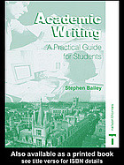 Academic Writing A Practical Guide For Students Stephen Bailey