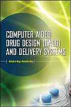 Computeraided Drug Design And Delivery Systems Ahindra Nag Baishakhi Dey