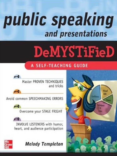 Public Speaking And Presentations Demystified Melody Templeton