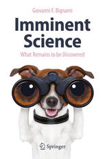 Imminent Science What Remains To Be Discovered 1st Edition Giovanni F Bignami Auth