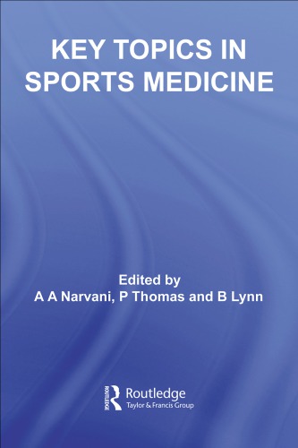 Key Topics In Sports Medicine A A Narvani P Thomas Bruce Lynn