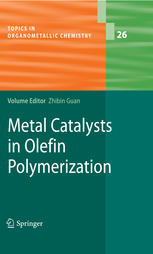 Metal Catalysts In Olefin Polymerization 1st Edition Koji Kawai