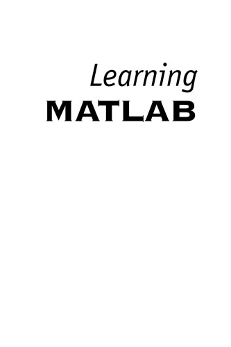 Learning Matlab Includes Index Tobin A Driscoll Tobin Allen Society For Industrial And Applied Mathematics