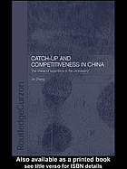 Catchup And Competitiveness In China The Case Of Large Firms In The Oil Industry Jin Zhang