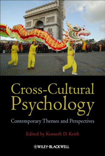 Crosscultural Psychology Contemporary Themes And Perspectives Kenneth D Keith