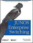 Junos Enterprise Switching Harry Reynolds Doug Marschke