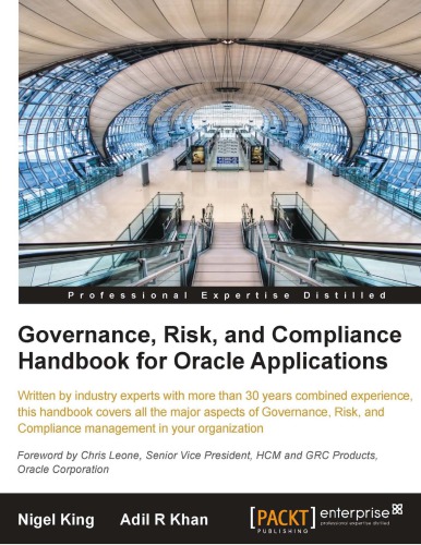 Governance Risk And Compliance Handbook For Oracle Applications Nigel King Adil R Khan