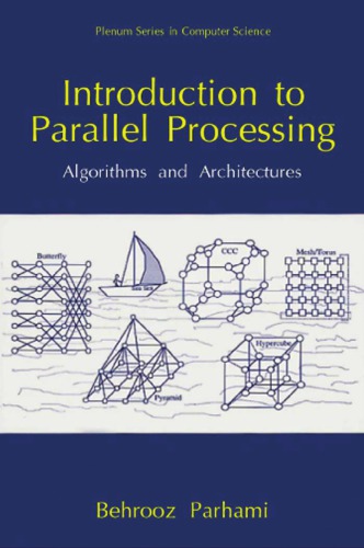 Introduction To Parallel Processing Algorithms And Architectures Behrooz Parhami