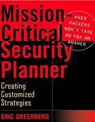 Missioncritical Security Planner When Hackers Wont Take No For An Answer Eric Greenberg