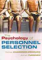 The Psychology Of Personnel Selection Tomas Chamorropremuzic Adrian Furnham