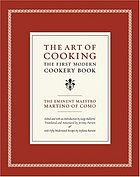 The Art Of Cooking Maestro Martino Da Como Luigi Ballerini Jeremy Parzen Stefania Barzini