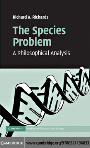 The Species Problem A Philosophical Analysis Richard A Richards
