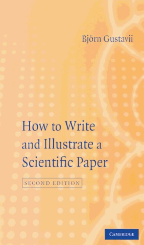 How To Write And Illustrate A Scientific Paper Bjorn Gustavii