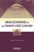 Arab Economies In The Twentyfirst Century Paul Rivlin