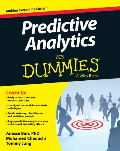 Predictive Analytics For Dummies Anasse Bari Mohamed Chaouchi Tommy Jung