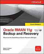 Oracle Rman 11g Backup And Recovery Robert G Freeman Matthew Hart