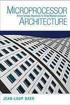 Microprocessor Architecture From Simple Pipelines To Chip Multiprocessors Jeanloup Baer