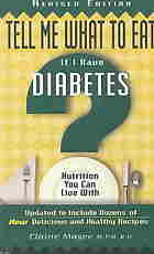 Tell Me What To Eat If I Have Diabetes Rev Ed Elaine Magee