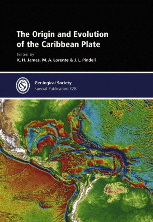 The Origin And Evolution Of The Caribbean Plate Keith H James