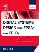 Digital Systems Design With Fpgas And Cplds Ian Grout