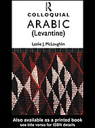 Colloquial Arabic Levantine The Complete Course For Beginners Leslie J Mcloughlin
