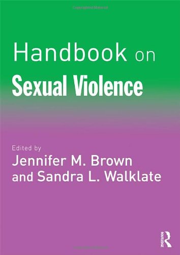 Handbook On Sexual Violence Jennifer M Brown Sandra L Walklate