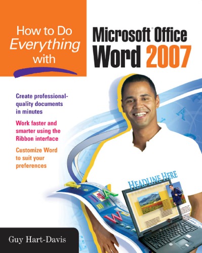 How To Do Everything With Microsoft Office Word 2007 Guy Hartdavis