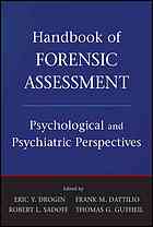 Handbook Of Forensic Assessment Psychological And Psychiatric Perspectives Eric York Drogin Et Al