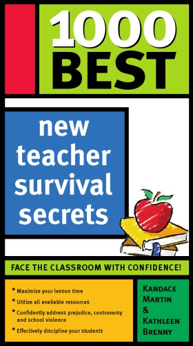 1000 Best New Teacher Survival Secrets Kathleen Brenny Kandace Martin