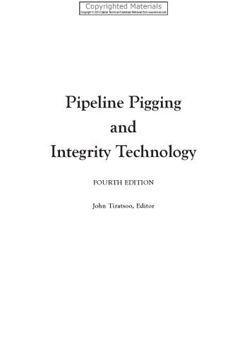 Pipeline Pigging And Integrity Technology Fourth Edition J N H Tiratsoo