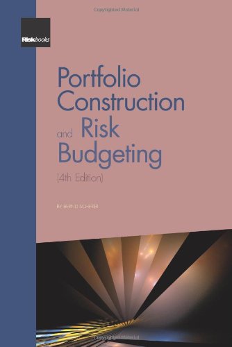 Portfolio Construction And Risk Budgeting 4th Bernd Scherer
