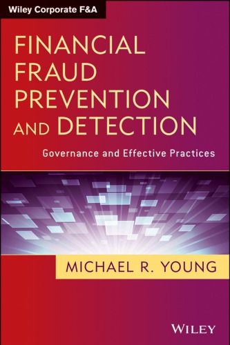 Financial Fraud Prevention And Detection Governance And Effective Practices Michael R Young