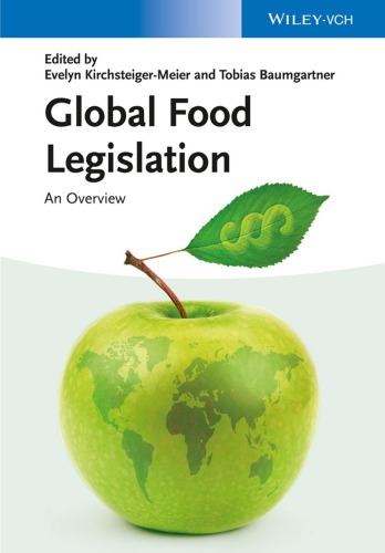 Global Food Legislation An Overview Evelyn Kirchsteigermeier Editor