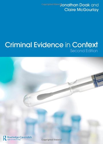 Evidence Saver Criminal Evidence In Context 2nd Edition Jonathan Doak