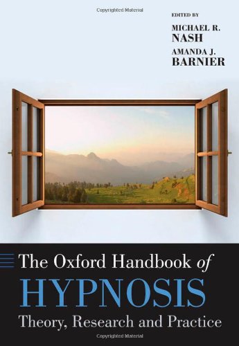 The Oxford Handbook Of Hypnosis 1st Edition Michael Nash Amanda Barnier