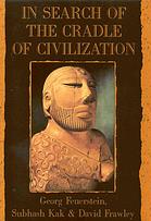 In Search Of The Cradle Of Civilization New Light On Ancient India 2nd Quest Ed Georg Feuerstein