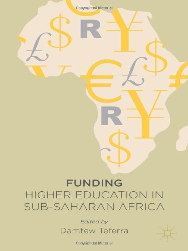Funding Higher Education In Subsaharan Africa Damtew Teferra