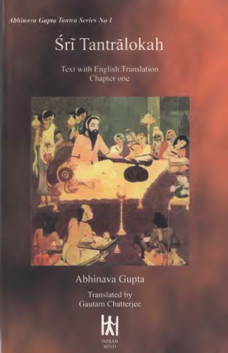 Sri Tantraloka Text With English Translation 2 Chapter Two Three Four 1 Ed Abhinava Gupta Transl By Gautam Chatterjee