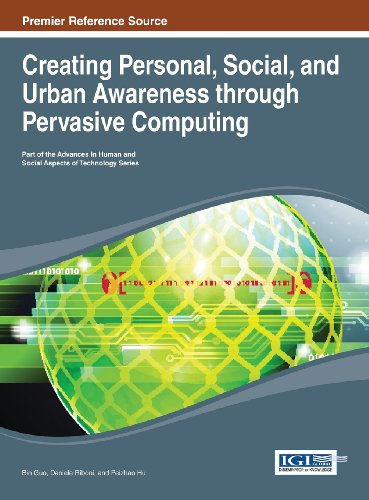 Creating Personal Social And Urban Awareness Through Pervasive Computing 1st Edition Bin Guo