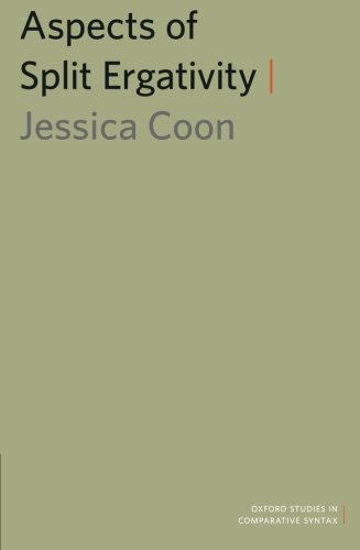 Aspects Of Split Ergativity Jessica Coon