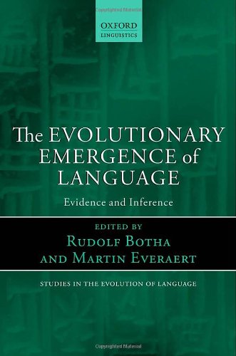 The Evolutionary Emergence Of Language Evidence And Inference Rudolf Botha